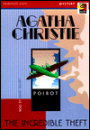 The Incredible Theft (Novella) (Hercule Poirot Series)
