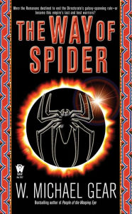 Title: The Way of Spider, Author: W. Michael Gear