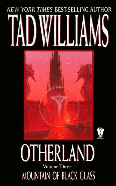 Mountain Of Black Glass Otherland Series 3 By Tad Williams Paperback Barnes Noble