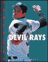 The History of the Tampa Bay Devil Rays