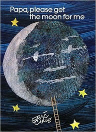 Title: Papa, Please Get the Moon for Me, Author: Eric Carle