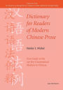 Dictionary for Readers of Modern Chinese Prose: Your Guide to the 250 Key Grammatical Markers in Chinese