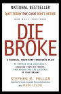 Die Broke: A Radical, Four-Part Financial Plan