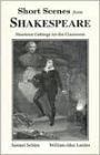 Short Scenes from Shakespeare: Nineteen Cuttings for the Classroom