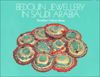Bedouin Jewellery in Saudi Arabia