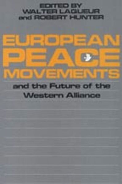 European Peace Movements and the Future of the Western Alliance