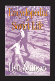 Title: Encyclopaedia of Soviet Life, Author: Ilya Zemtsov