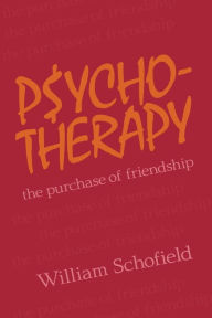 Psychotherapy: The Purchase of Friendship