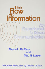 The Flow of Information: An Experiment in Mass Communication