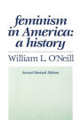 Feminism in America: A History / Edition 2