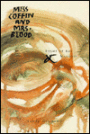 Miss Coffin and Mrs. Blood: Poems of Art and Madness / Edition 1