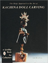 The Hopi Approach to the Art of Kachina Doll Carving