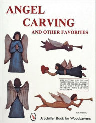 Title: Angel Carving and Other Favorites, Author: Ron Ransom