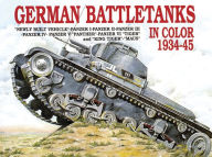 Title: German Battle Tanks in Color, Author: Horst Scheibert