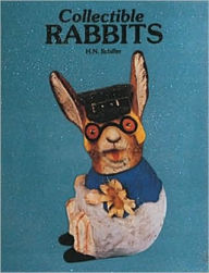 Title: Collectible Rabbits, Author: Herbert N. Schiffer