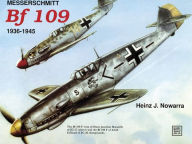 Title: Messerschmitt Bf 109, Author: Heinz J Nowarra