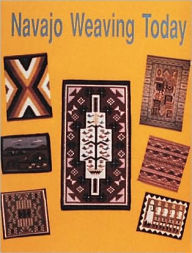 Title: Navajo Weaving Today, Author: Nancy N. Schiffer