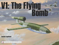 Title: V1: The Flying Bomb, Author: Joachim Engelmann