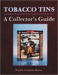 Title: Tobacco Tins: A Collector's Guide, Author: Douglas Congdon-Martin