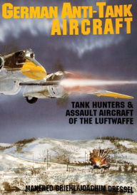 Title: German Anti-Tank Aircraft, Author: Joachim Dressel