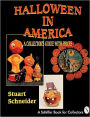 Halloween in America: A Collector's Guide with Prices