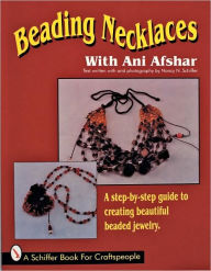 Title: Beading Necklaces, Author: Ani Afshar