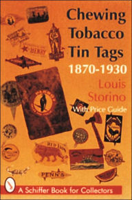 Title: Chewing Tobacco Tin Tags: 1870-1930, Author: Louis Storino