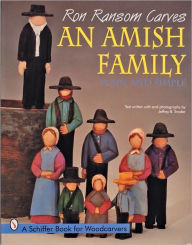 Title: Ron Ransom Carves An Amish Family: Plain and Simple, Author: Ron Ransom