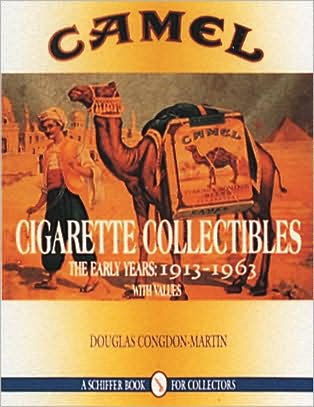 Camel Cigarette Collectibles: The Early Years, 1913-1963
