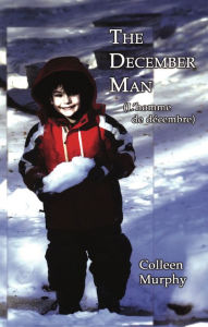 Title: The December Man, Author: Colleen Murphy