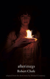 Title: Afterimage, Author: Michael Crummey