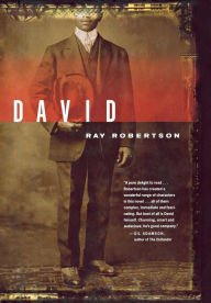 Title: David: A Novel, Author: Ray Robertson