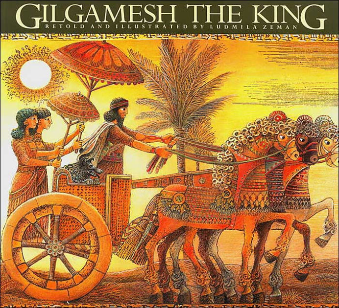 Gilgamesh The King By Ludmila Zeman Paperback Barnes And Noble®