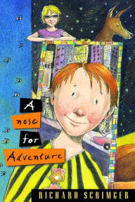Title: A Nose for Adventure, Author: Richard Scrimger
