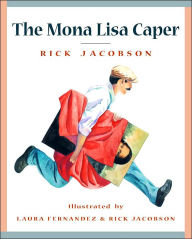 Title: The Mona Lisa Caper, Author: Rick Jacobson