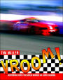 Vroom!: Motoring into the Wild World of Racing