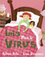 Title: Iris Has a Virus, Author: Arlene Alda