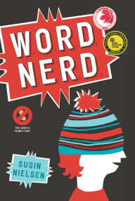 Title: Word Nerd, Author: Susin Nielsen