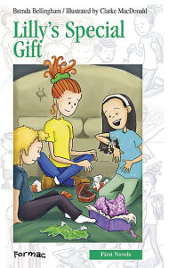 Title: Lilly's Special Gift, Author: Brenda Bellingham