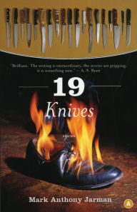 Title: 19 Knives, Author: Mark Jarman