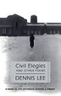 Civil Elegies: And Other Poems