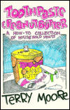 Title: Toothpaste and Peanut Butter, Author: Terry Moore