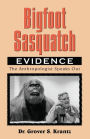 Bigfoot Sasquatch Evidence