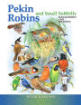 Pekin Robins and Small Softbills: Management and Breeding