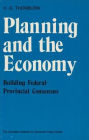 Planning and the Economy: Building Federal-Provincial Consensus
