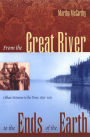 From the Great River to the Ends of the Earth: Oblate Missions to the Dene, 1847-1921