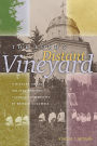 Lord's Distant Vineyard: A History of the Oblates and the Catholic Community in British Columbia