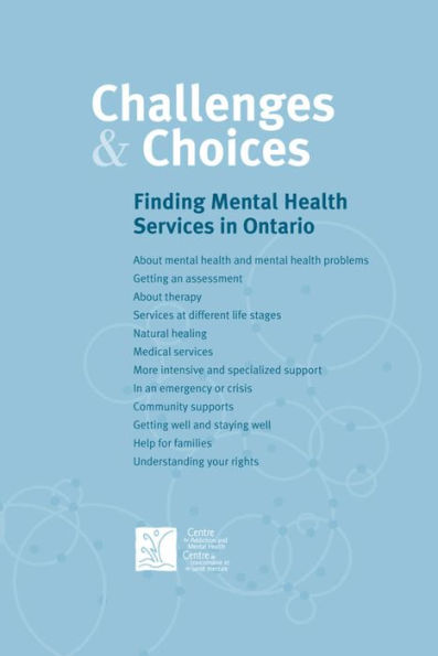 Challenges & Choices: Finding Mental Health Services in Ontario