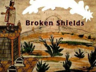 Title: Broken Shields, Author: Krystyna Libura