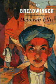 Title: The Breadwinner (Breadwinner Series #1), Author: Deborah Ellis